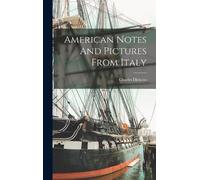 Charles Dickens American Notes And Pictures From Italy (Copertina rigida)