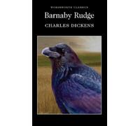 Charles Dickens Barnaby Rudge (Tascabile) Wordsworth Classics