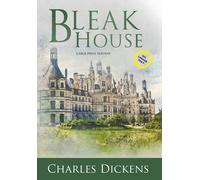 Charles Dickens Bleak House (Large Print, Annotated) (Copertina rigida)