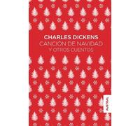 Charles Dickens Canción de Navidad Y Otros Cuentos (Tascabile)