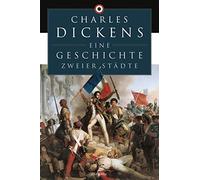 Charles Dickens Carl Kolb Eine Geschichte zweier Städte (Copertina rigida)