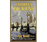 Charles Dickens Charles Dickens Four Novels (Copertina rigida)