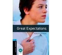 Charles Dickens Clar Oxford Bookworms Library: Level 5: Great Expect (Tascabile)