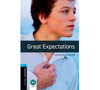 Charles Dickens Clar Oxford Bookworms Library: Level 5: Great Expect (Tascabile)