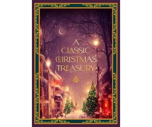 Charles Dickens Clement C. Moore Hans Christi A Classic Chris (Copertina rigida)