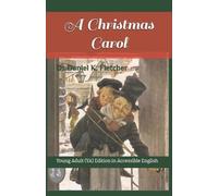 Charles Dickens Daniel K Fletcher A Christmas Carol (Tascabile)