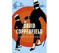 Charles Dickens David Copperfield (Tascabile) Arcturus Classics