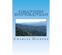 Charles Dickens Dickens Charles Grandes Esperanzas (Spanish) Edition (Book)