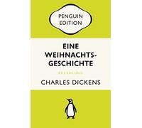 Charles Dickens Eine Weihnachtsgeschichte: Penguin Edition (Deutsche (Tascabile)