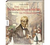 Charles Dickens Eine Weihnachtsgeschichte: Und die Erzählung (Copertina rigida)
