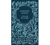 Charles Dickens G K Chesterton Barnaby Rudge (Copertina rigida)