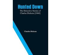 Charles Dickens Hunted Down (Tascabile)