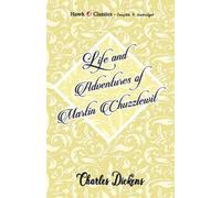 Charles Dickens Life and Adventures of Martin Chuzzlewit (Tascabile)