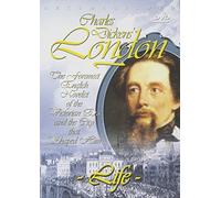 Charles Dickens’ London: Life