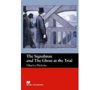Charles Dickens Macmillan Readers Signalman and Ghost At Trial Begin (Tascabile)