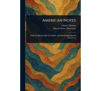 Charles Dickens Marcus Stone American Notes (Tascabile)