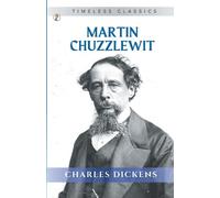 Charles Dickens Martin Chuzzlewit (Tascabile)