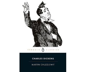 Charles Dickens Martin Chuzzlewit (Tascabile)