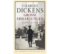 Charles Dickens Melanie Walz Grosse Erwartungen: Roman (Copertina rigida)