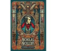 Charles Dickens Nicholas Nickleby (Collector's Edition) (Lami (Copertina rigida)