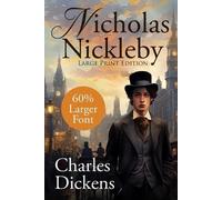 Charles Dickens Nicholas Nickleby (Large Print, Unabridged) (Tascabile)