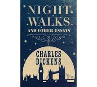 Charles Dickens Night Walks (Tascabile)