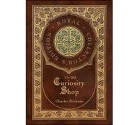 Charles Dickens Old Curiosity Shop (Royal Collector's Edition (Copertina rigida)