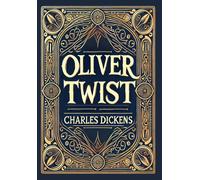Charles Dickens Oliver Twist (Collector's Edition) (Laminated (Copertina rigida)