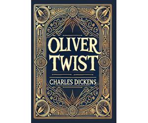 Charles Dickens Oliver Twist (Collector's Edition) (Laminated (Copertina rigida)