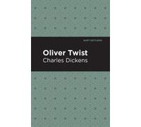 Charles Dickens Oliver Twist (Copertina rigida) Mint Editions