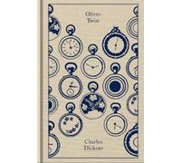 Charles Dickens Oliver Twist (Copertina rigida) Penguin Clothbound Classics