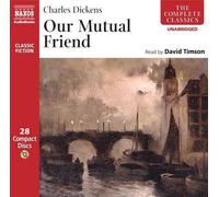 Charles Dickens Our Mutual Friend (CD)