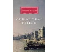 Charles Dickens Our Mutual Friend (Copertina rigida)