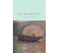 Charles Dickens Our Mutual Friend (Copertina rigida)