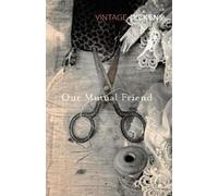 Charles Dickens Our Mutual Friend (Tascabile)