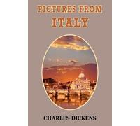 Charles Dickens Pictures from Italy (Tascabile)