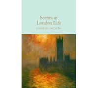 Charles Dickens Scenes of London Life (Copertina rigida)