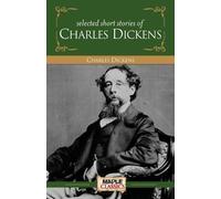 Charles Dickens Selected Short Stories Charles Dickens (Tascabile)