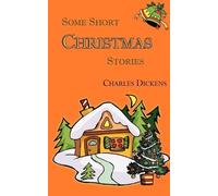Charles Dickens Some Short Christmas Stories (Tascabile)