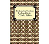Charles Dickens The Complete Christmas Books and Stories of Charles (Tascabile)