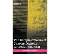 Charles Dickens The Complete Works of Charles Dickens (in 30 Volumes (Tascabile)