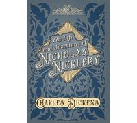 Charles Dickens The Life and Adventures of Nicholas Nickleby (Copertina rigida)