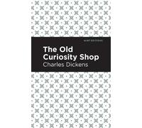 Charles Dickens The Old Curiosity Shop (Tascabile) Mint Editions
