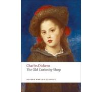 Charles Dickens The Old Curiosity Shop (Tascabile) Oxford World's Classics