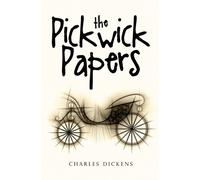 Charles Dickens The Pickwick Papers (Copertina rigida)