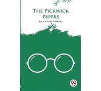 Charles Dickens The Pickwick Papers (Tascabile)
