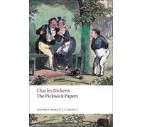 Charles Dickens The Pickwick Papers (Tascabile) Oxford World's Classics