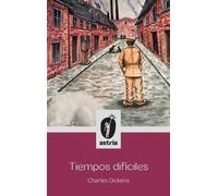 Charles Dickens Tiempos difíciles (Copertina rigida)