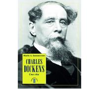 Charles Dickens. Una vita - Iannaccone Mario Arturo