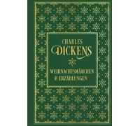 Charles Dickens Weihnachtsmärchen und Erzählungen: mit den Il (Copertina rigida)